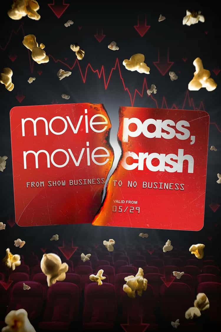 Poster for MoviePass, MovieCrash